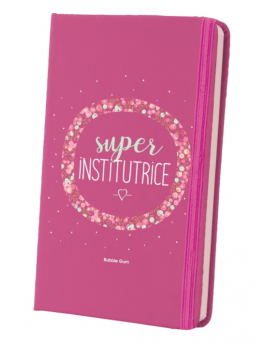 Carnet Super institutrice -...