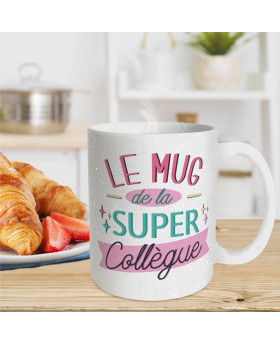 Mug à paillettes - Le mug de ma super collègue